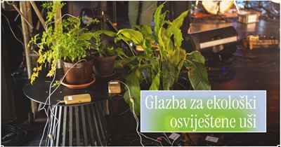 GLAZBA ZA EKOLOŠKI OSVIJEŠTENE UŠI
