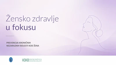 Žensko zdravlje u fokusu -  prevencija kroničnih nezaraznih bolesti